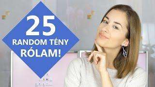 25 Random Tény Rólam!