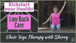 Relieve Back Pain!  Breathe & Let Go - Kickstart Chair Yoga Therapy with Sherry Zak Morris, C-IAYT