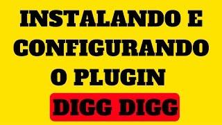 Instalando e Configurando o Plugin Digg Digg