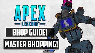 The Only Apex Legends Bunny Hop Guide You Need | Infinite BHOP, Shoot While Bhopping and More!