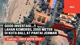 TANAH KOMERSIL SELUAS 2000 METER DI KUTA BALI, SEBERANG PANTAI