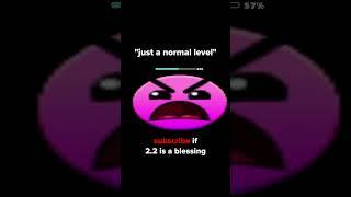 Geometry Dash: Just A Normal Level