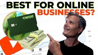 Wise.com Review - Best Bank For Online Businesses?