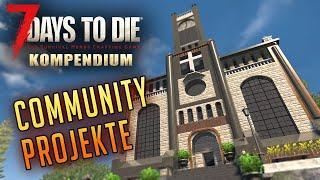 7 Days to Die 1.0 | Community Projekte Teil 1 | Hordenbase & Homebase | Tutorial Deutsch