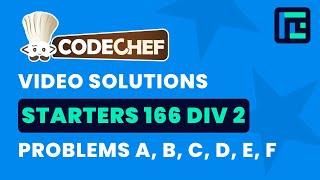 Codechef Starters 166 | Video Solutions - A to F | by Jay Shirgupe | TLE Eliminators