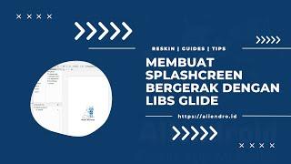 Mengganti gambar dan membuat splashscreen bergerak /animasi dengan libs glide