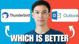 Thunderbird vs Microsoft Outlook - Which One Is Better?