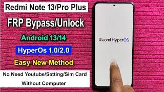 Redmi Note 13 FRP Bypass Android 14 HyperOs | Gmail Lock Remove Redmi Note 13/13 Pro Plus Without Pc