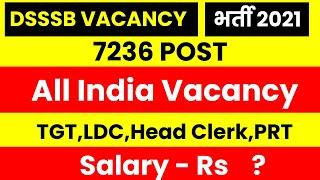 DSSSB Vacancy-2021 for PRT & TGT | Eligibility Criteria,Age, Exam Date & Pattern| Prabhat exam