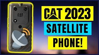 (UPCOMING MOBILE PHONES 2023) Rugged 2023 CAT PHONE w/ Satellite Messaging