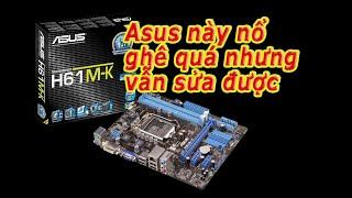 Sửa main pc Asus H61m-k đầy bất ổn