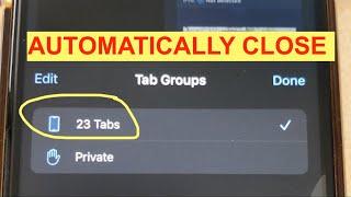How to automatically close all safari tabs on iPhone