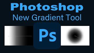 PHOTOSHOP 2023 Version 24.5.0 (New Gradient Tool) FIRST LOOK