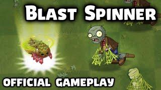 Blast Spinner Official Gameplay | Plants vs Zombies 2 11.5.1