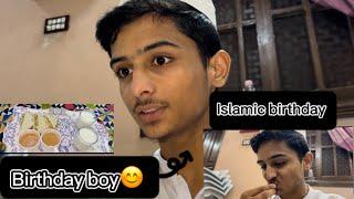 Birthday celebration but Islamic birthday celebrate | MubeenAhmed01