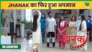 Jhanak | On Location | Guruji ने सबके सामने फिर किया Jhanak का अपमान, सभी ने सुनाए ताने। Star Plus