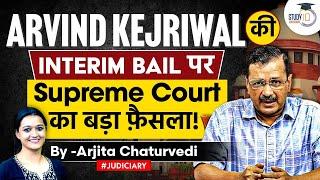 Arvind Kejriwal Interim Bail: Supreme Court Rejects 7-Day Extension Plea