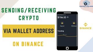 HOW TO SEND & RECEIVE CRYPTO VIA WALLET ADDRESS ON BINANCE