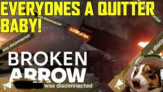 Everyone's A Quitter Baby!  -  Broken Arrow Open Beta