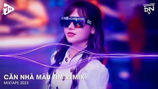 Căn Nhà Màu Tím Remix - Nẻo Đời Muôn Vạn Lối Remix Tiktok - LK Nhạc Trữ Tình Bolero Remix Tiktok