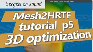 Mesh2HRTF - t05 - 3D optimization Tutorial