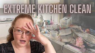 EXTREME KITCHEN CLEAN / WHAT A MESS / LET'S SPEED CLEAN