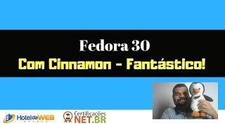Fedora 30 e Cinnamon