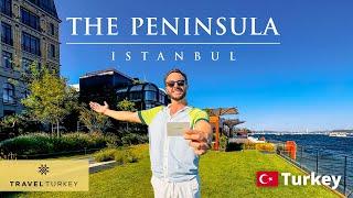 Exploring The Peninsula Hotel Istanbul: One of the World's Most Luxurious Hotels!