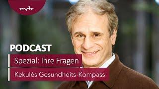 SPEZIAL: Ihre Fragen an Alexander Kekulé | Podcast Kekulés Gesundheits-Kompass | MDR