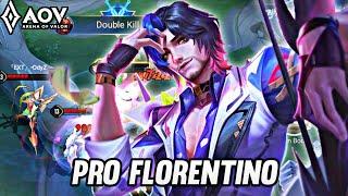 FLORENTINO PRO GAMEPLAY | PRO FLORENTINO - ARENA OF VALOR