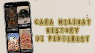 cara melihat histori tontonan di Pinterest