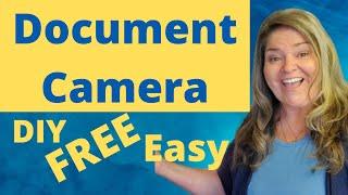 Free document camera for teachers.  Using cell phone in 5 minutes, for teaching from home