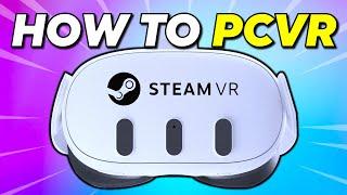 How to Play PCVR on Quest 3 | Steam Link, Airlink & Virtual Desktop