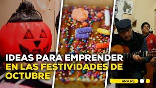 Ideas de negocios para aprovechar las festividades de octubre #ROTATIVARPP | SEGMENTO