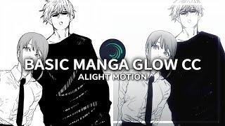 Basic Manga Glow Cc ️ | Alight Motion Tutorial (Preset++ ️)