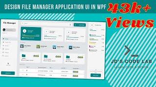 [Trending] WPF C# | File Manager Application Dashboard UI | UI Design in Wpf C# (Jd's Code Lab)