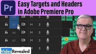 Easy Targets and Headers in Adobe Premiere Pro