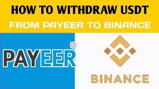 How to withdraw USDT from Payeer to Binance|| making money online