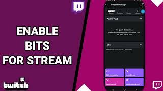 How To Enable Bits For Stream On Twitch Live Game Streaming App