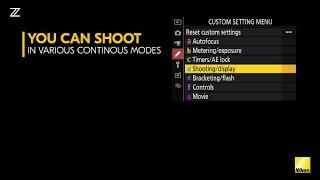Nikon Z tips: Continuous Modes