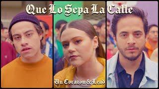 Un Corazón y Lead  - Que Lo Sepa La Calle (Videoclip)