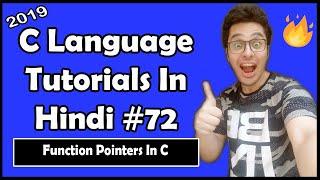 Function Pointers In C: C Tutorial In Hindi #72