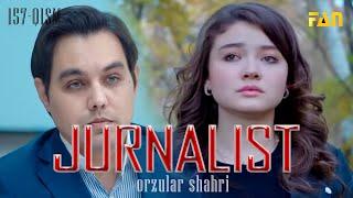Jurnalist "Orzular shahri" (157-qism) | Журналист "Орзулар шаҳри" (157-қисм)