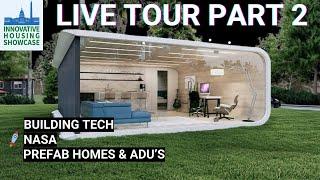  Part 2: Building Technology & Prefab Homes Tour LIVE I Housing Innovation Showcase, Washington, DC