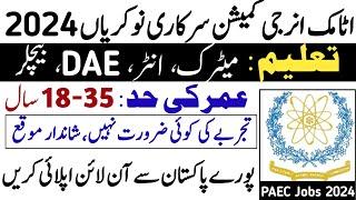 Pak Atomic Energy Commission New Jobs 2024 | PAEC New Jobs 2024 | PAEC Latest Jobs 2024 | PAEC Jobs