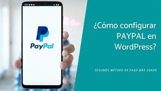 Configurar pagos con Paypal si usas WordPress