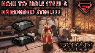 CONAN EXILES HOW TO MAKE STEEL AND HARDENED STEEL