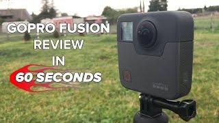 GoPro Fusion Review in 60 seconds!