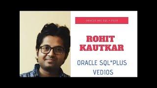 ORACLE SQL  VIEW CREATION,REPLACE VIEW,DROP VIEW WITH EXAMPLE  ROHIT KAUTKAR