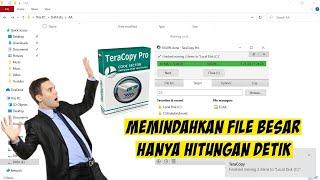 CARA MENYALIN ATAU MEMINDAHKAN FILE UKURAN BESAR DENGAN CEPAT DI PC ATAU LAPTOP | TERACOPY PRO FULL